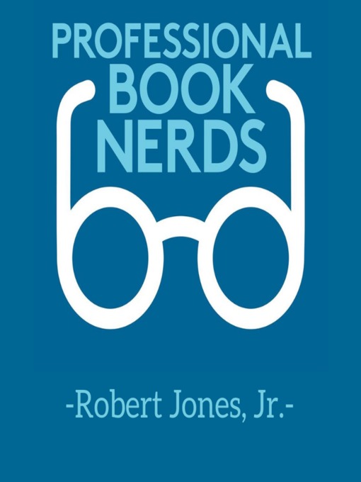 Title details for Robert Jones, Jr. Interview by Professional Book Nerds - Wait list